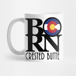 BORN Crested Butte CO Mug